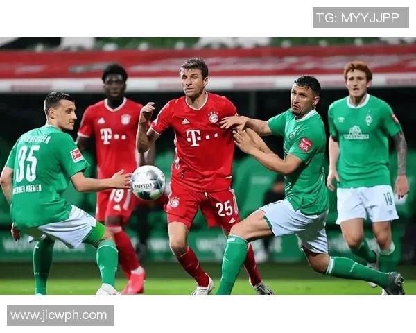 拜仁慕尼黑与不莱梅精彩对决录像回放全程回顾与分析