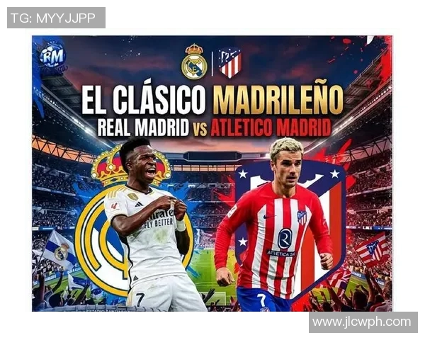 马德里德比再燃激情马竞与皇马1314赛季的巅峰对决回顾